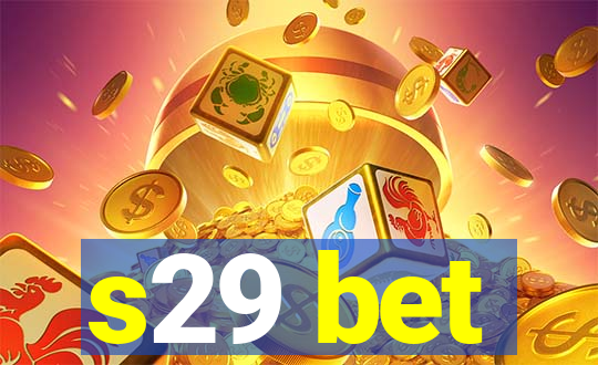 s29 bet